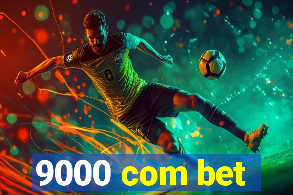 9000 com bet